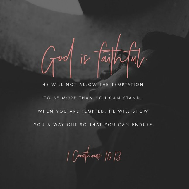 Verse of the Day - 1 Corinthians 10:13 1 Corinthians 10:13